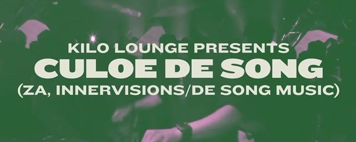 Kilo Lounge presents Culoe De Song (ZA) & Shane O’Neill